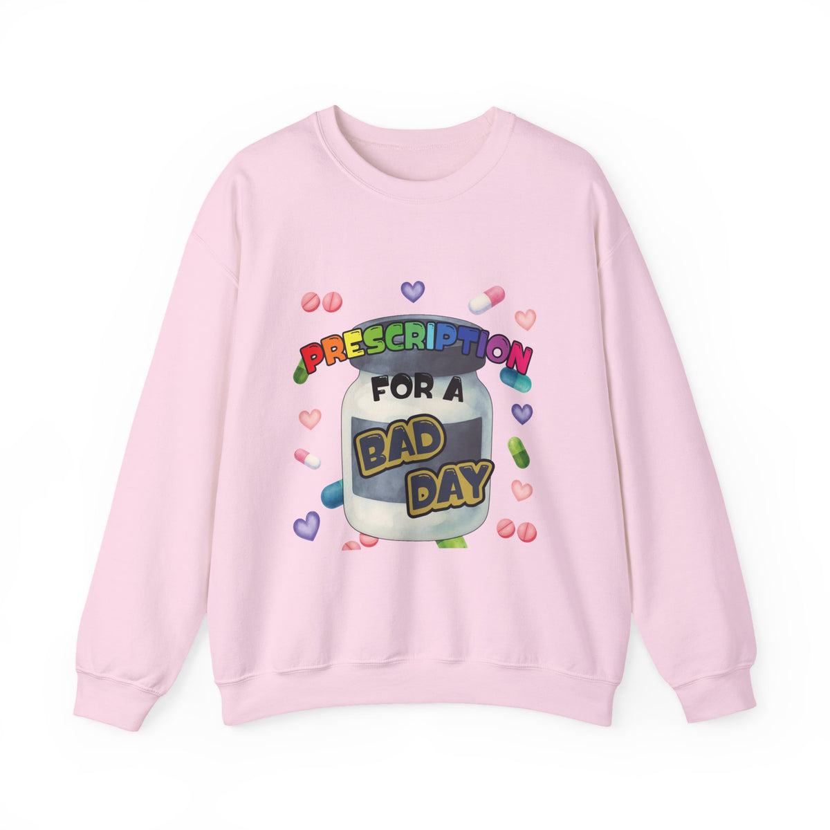 Prescription for a Bad Day Sweatshirt | Funny Crewneck for Pharmacists, Pharmacy Students & Healthcare Workers