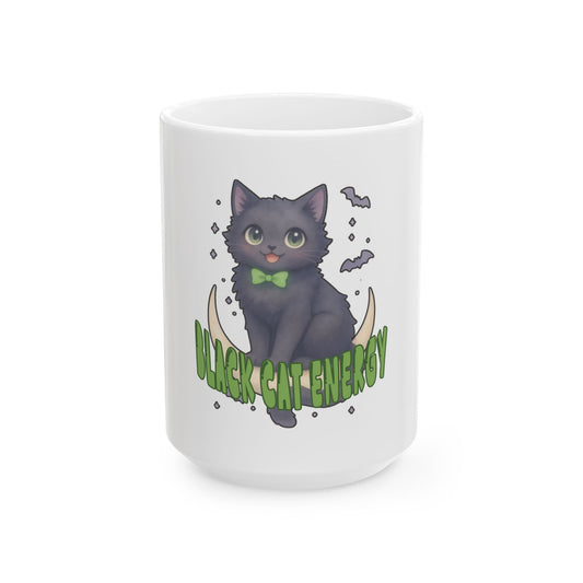 Black Cat Energy Ceramic Mug — Cute Halloween Kitty Coffee Cup (11oz/15oz)