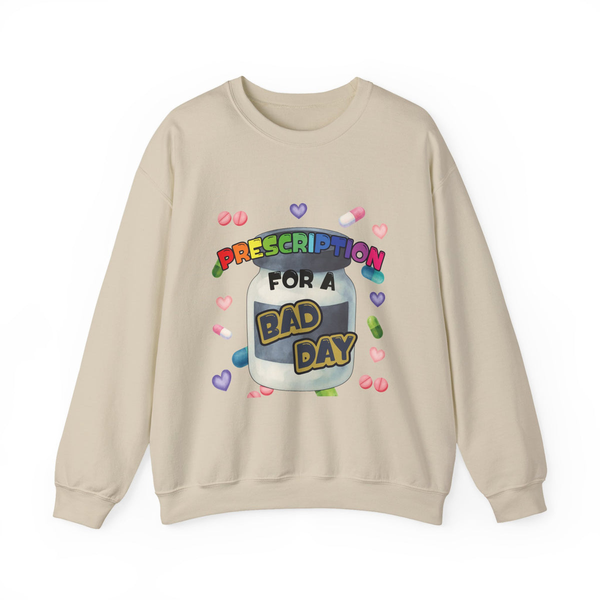 Prescription for a Bad Day Sweatshirt | Funny Crewneck for Pharmacists, Pharmacy Students & Healthcare Workers