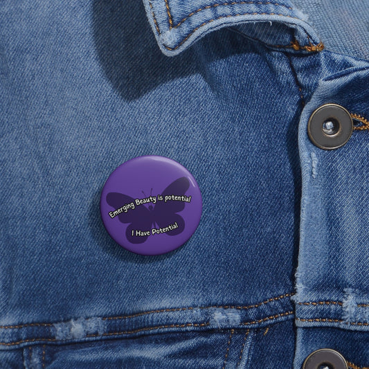 Butterfly Club's Beauty Motto — "Emerging Beauty is potential / I Have Potential" Motivational Badge