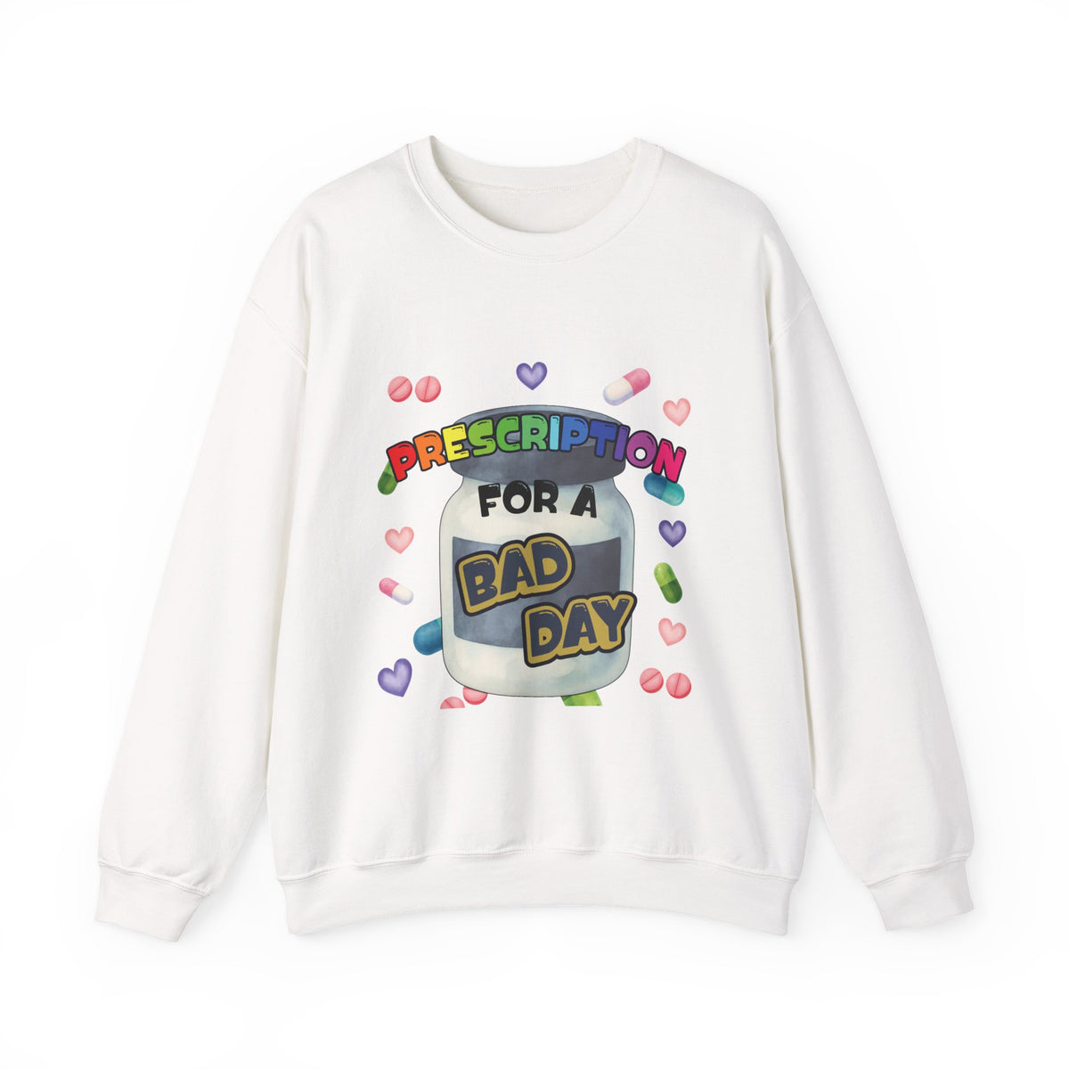 Prescription for a Bad Day Sweatshirt | Funny Crewneck for Pharmacists, Pharmacy Students & Healthcare Workers