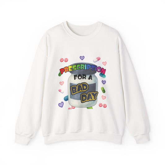 Prescription for a Bad Day Sweatshirt | Funny Crewneck for Pharmacists, Pharmacy Students & Healthcare Workers
